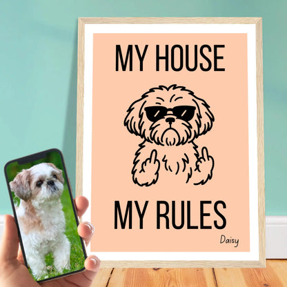 My House My Rules - Framed