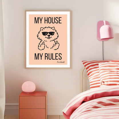 My House My Rules - Framed
